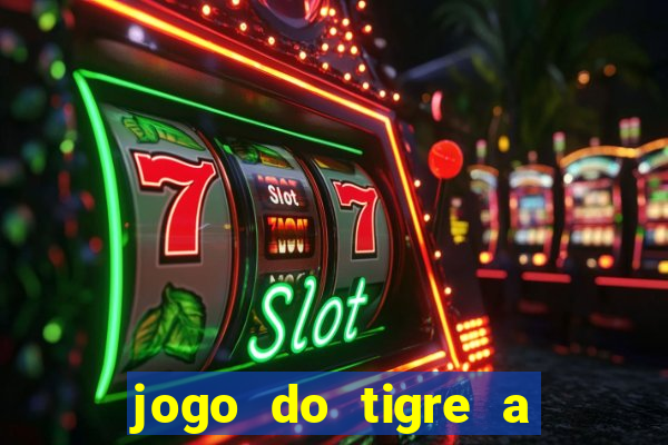 jogo do tigre a partir de 5 reais